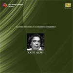 Legends - Kaifi Azmi - Vol 4 - Parveen Sultana Song Download