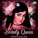 Beauty Queen - Hema Malini - Parveen Sultana Song Download